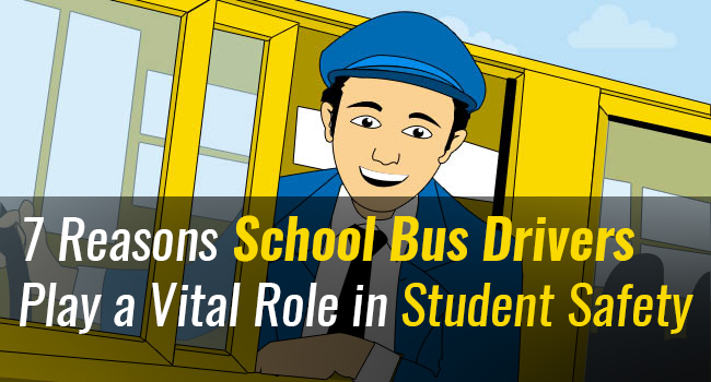 7 Reasons School Bus Drivers Play a Vital Role in Student Safety