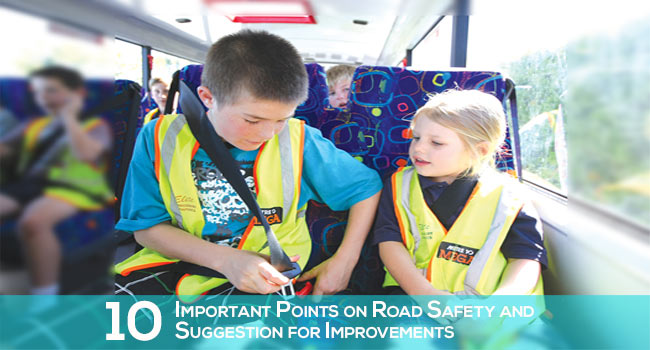 10 Important Points on Student Road Safety and Suggestion for Improvements