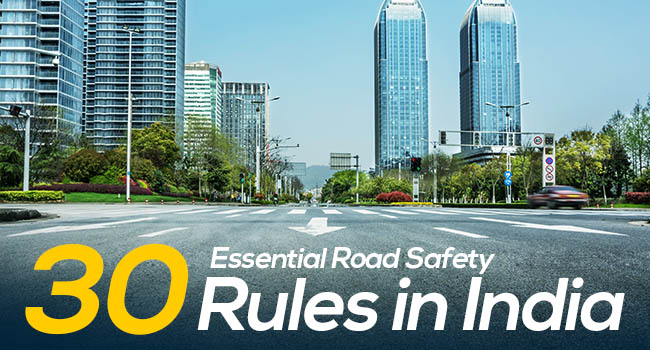 30 Essential Road Safety Rules in India