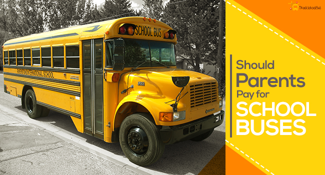 Should Parents Pay for School Buses?