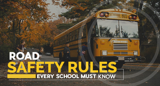 Road Safety Rules: Every School Must Know