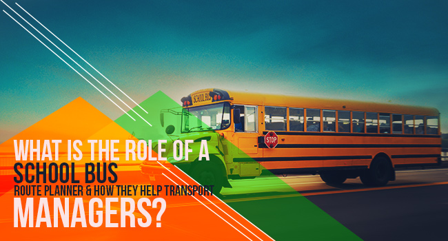 How Can School Bus Route Planner Help Transport Managers