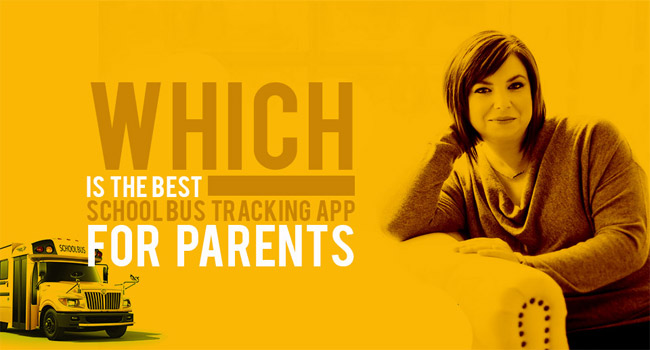 Which is the Best School Bus Tracking App for Parents