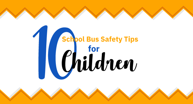 10 School Bus Safety Tips for Children [Infographic]