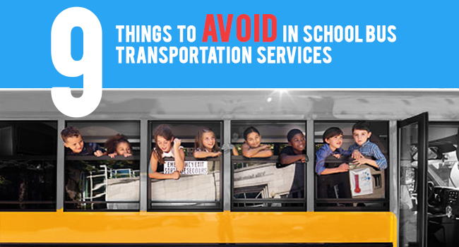 9 Things to Avoid In School Bus Transportation Services