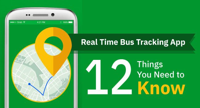 Real Time Bus Tracking App – 12 Things You Need to Know