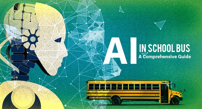 What is Artificial Intelligence in School Bus - A Comprehensive Guide featured image