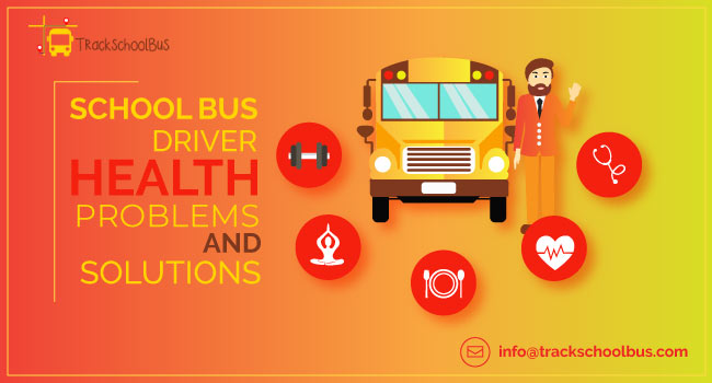 School Bus Drivers Health Problems And Solutions