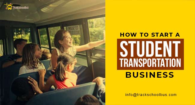 How To Start A Student Transportation Business