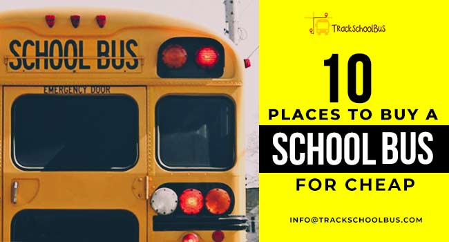 10 Places To Buy A School Bus For Cheap