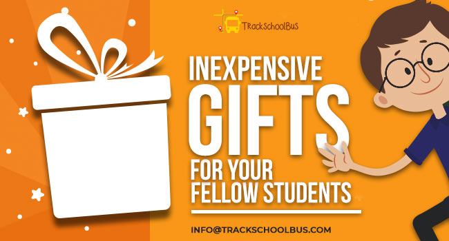 Inexpensive Gifts for Your Fellow Students (School Bus Driver Viewpoint)